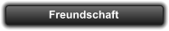 Freundschaft