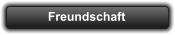 Freundschaft